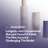You’ve heard of “Blue Zones,” the geographic regions associated with long life, and now new brand thenineaurora wants consumers to get familiar with beauty zones. The zones are biological regions of the face and body identified through analysis of more than 100,000 data points as early indicators of barrier breakdown. The Nine Aurora’s products are formulated to support the biological processes associated with each zone, prioritizing long-term skin function and resilience over short-term cosmetic results. “